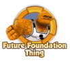 Future Foundation Thing